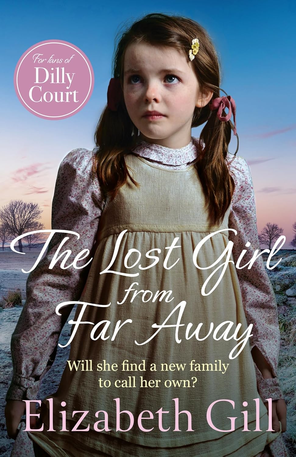 The Lost Girl from Far Away: an emotional and heartwarming saga from the author of An Orphan's Wish