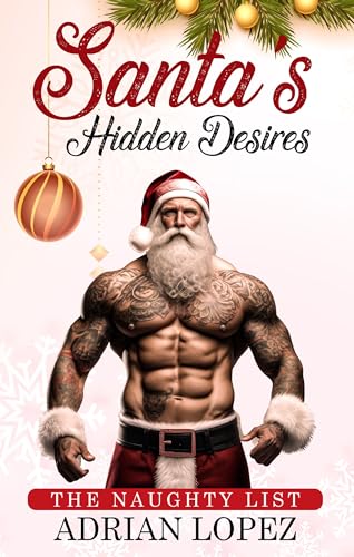 Santa's Hidden Desires: The Naughty List