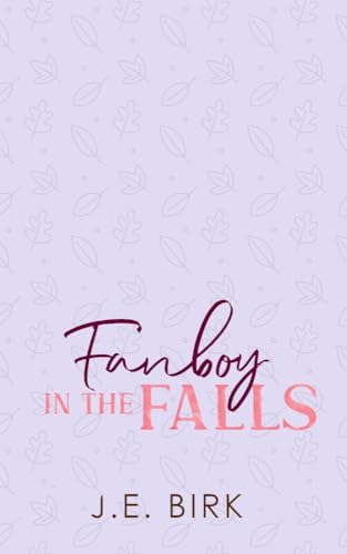 Fanboy in the Falls (Devon Falls #3)