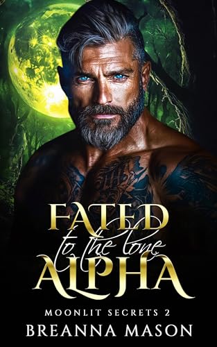 Fated to the lone Alpha