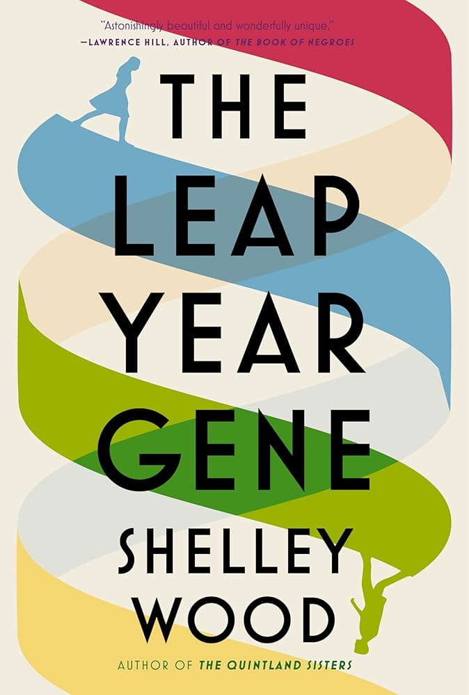 The Leap Year Gene: A Novel
