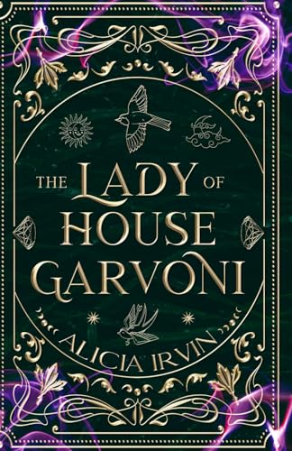 The Lady of House Garvoni: The Vadellian Civil War Book One