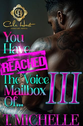 You Have Reached The Voice Mailbox Of... 3: An African American Romance: Finale