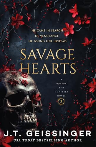 Savage Hearts (Queens & Monsters, #3)