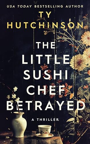 The Little Sushi Chef Betrayed book cover