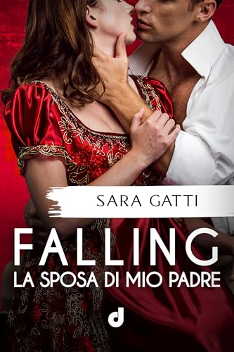 Falling - La sposa di mio padre