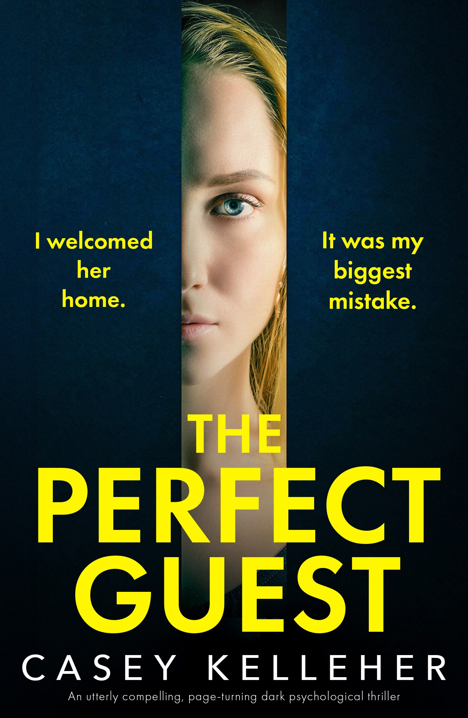 The Perfect Guest: An utterly compelling, page-turning, dark psychological thriller