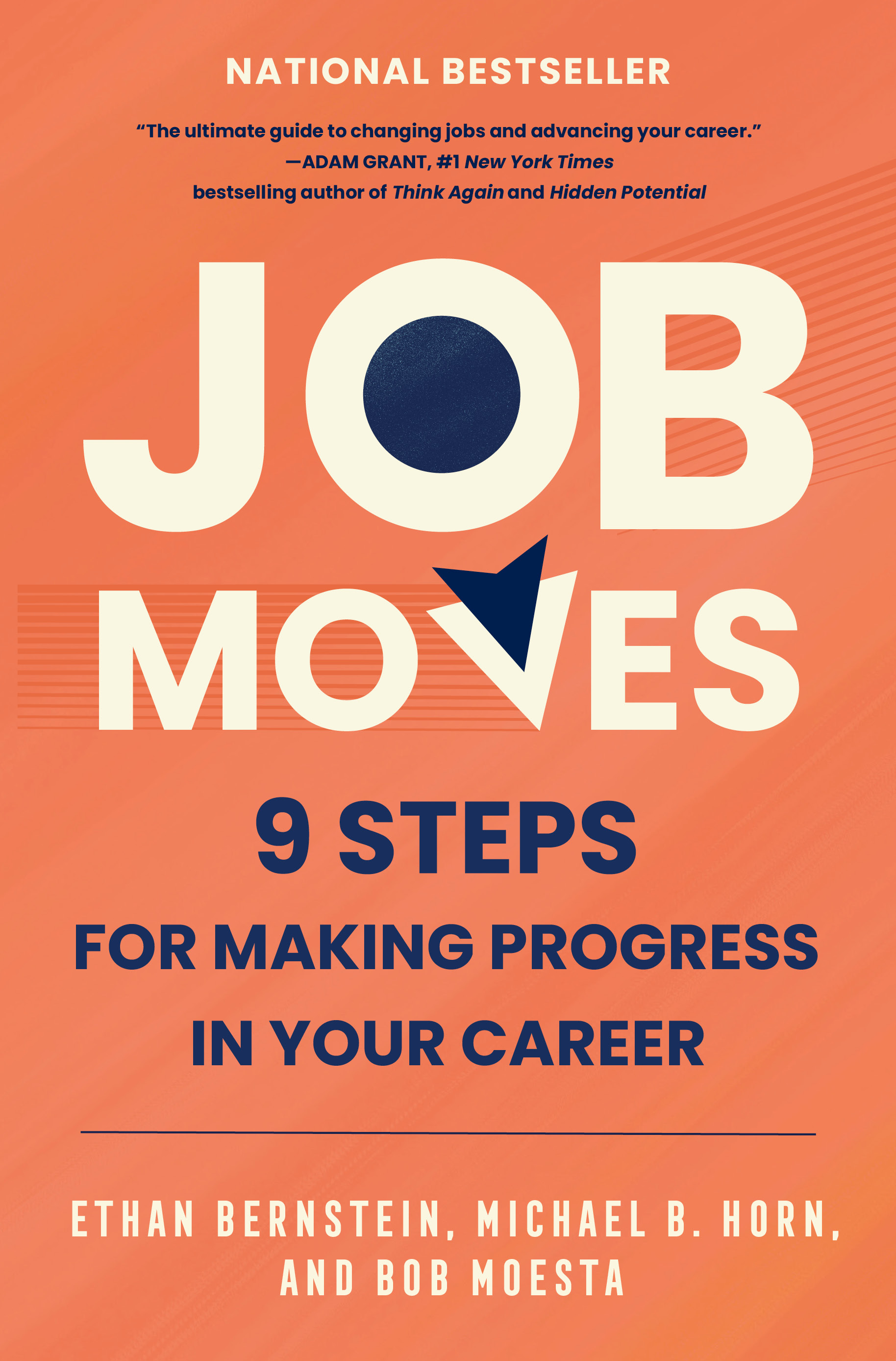Job Moves: 9 Steps for Making Progress in Your Career