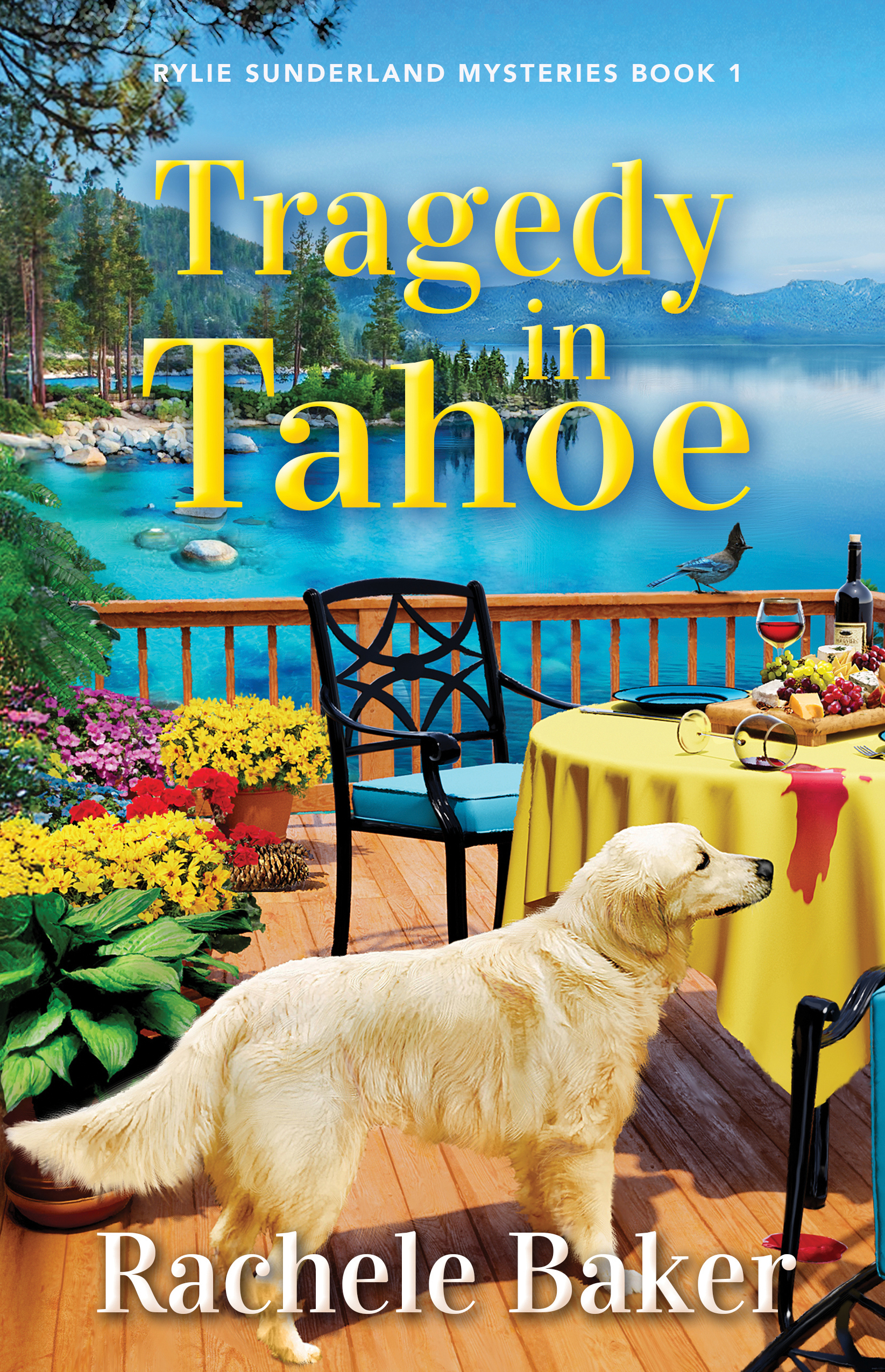 Tragedy in Tahoe: Rylie Sunderland Mysteries Book 1