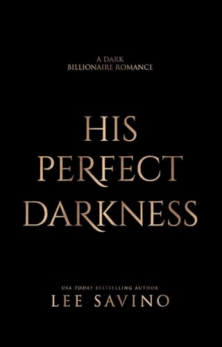 His Perfect Darkness