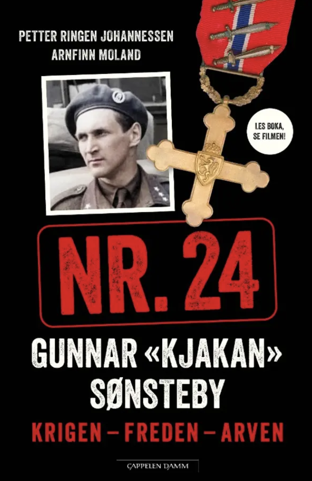 Nr. 24 Gunnar «Kjakan» Sønsteby: Krigen – freden – arven