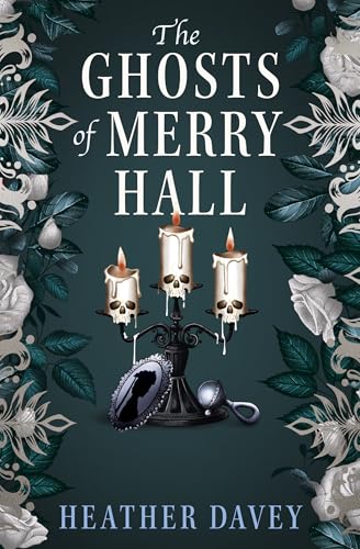 The Ghosts of Merry Hall