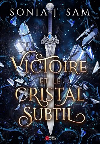 Victoire et le Cristal Subtil