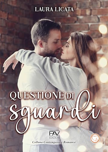 QUESTIONE DI SGUARDI