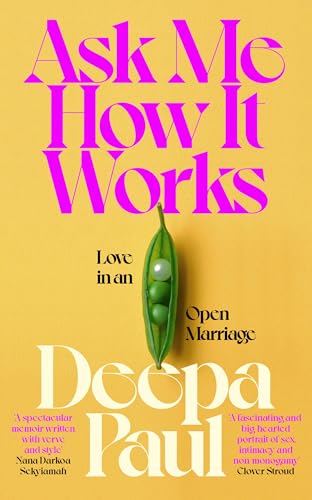 Ask Me How It Works: Love in an Open Marriage