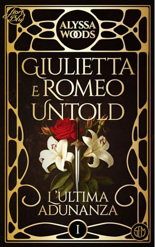 Giulietta e Romeo Untold: L'ultima Adunanza