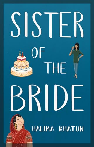 Sister of the Bride : funny and heartwarming , the side of the story you never hear