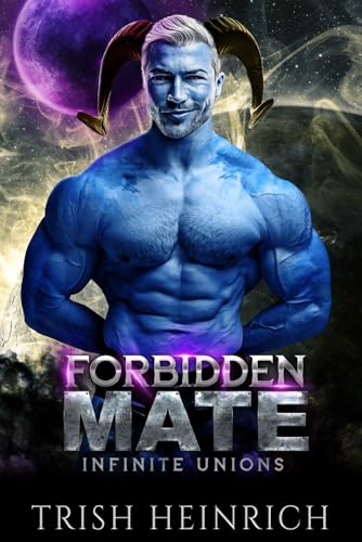 Forbidden Mate: A Haters to Lovers Alien Romance