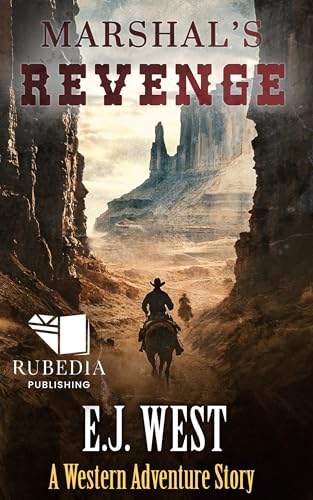 Marshal's Revenge: A Classic Western Adventure