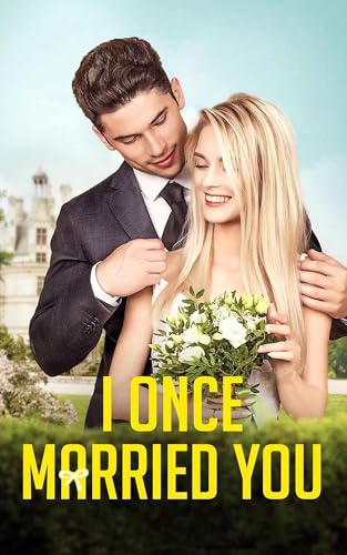 I Once Married You: A Cheated Woman's Revenge Romance:How Should She Deal with Her Love Triangle Husband?