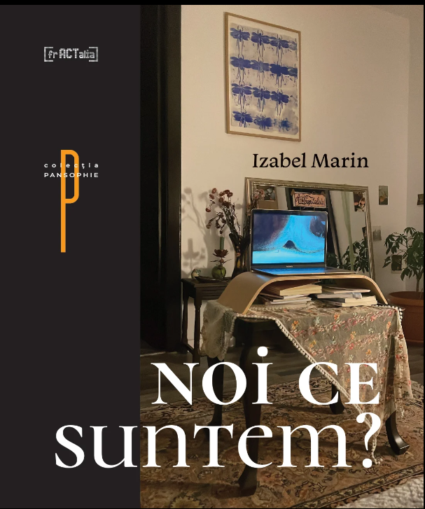 Noi ce suntem?