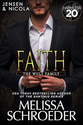 Faith: A Harmless World Novel