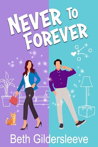 Never to Forever: A magical enemies to lovers rom com