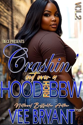 Crashin' Out Over A Hood Rich BBW 2 book cover
