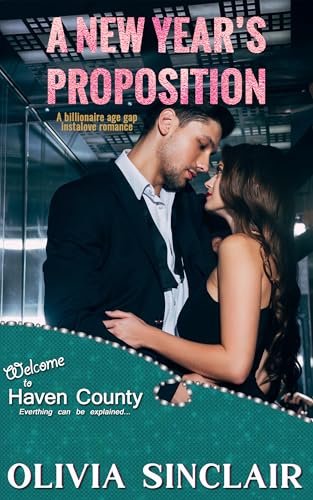 A New Year's Proposition: A billionaire age gap instalove romance
