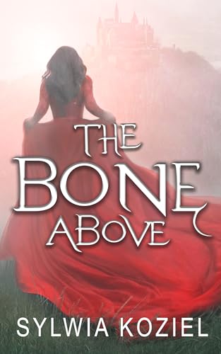 The Bone Above