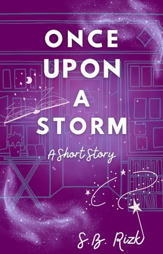 Once Upon a Storm: A Short Story