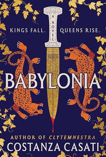 Babylonia: A Novel