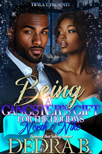 Being A Gangster's Gift For The Holidays book cover
