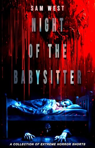 Night of The Babysitter: Extreme Horror