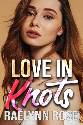 Love In Knots