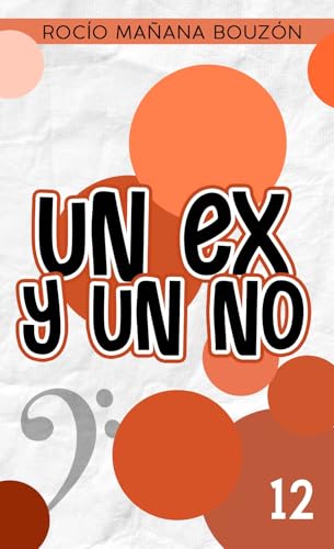 Un ex y un no
