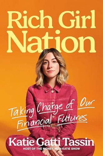 Rich Girl Nation: Taking Charge of Our Financial Futures