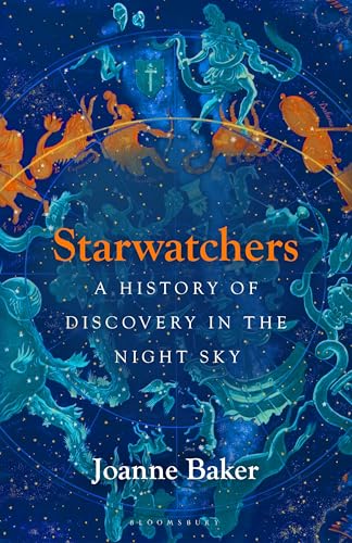 Starwatchers: A History of Discovery in the Night Sky