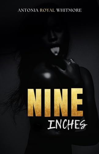 NINE INCHES