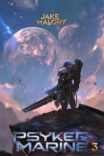 Psyker Marine 3: A Science Fiction LitRPG