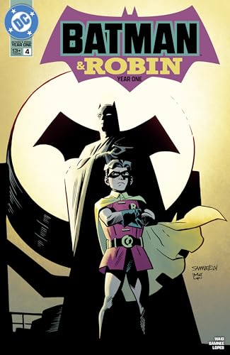 Batman & Robin: Year One (2024-) #4 (Batman and Robin: Year One