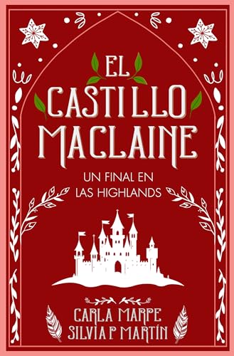 El castillo MacLaine: Un final en las Highlands