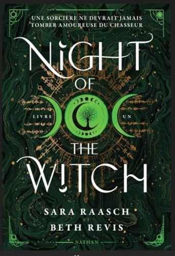 Night of the Witch - Une sorcière ne devrait jamais tomber amoureuse du chasseur - Tome 1