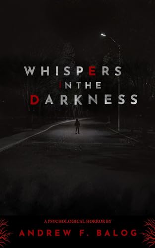 What Whispers in the Darkness