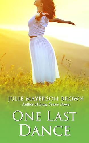 One Last Dance : Book Five in the Clearwater Series