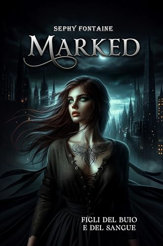 Marked (Figli del buio e del sangue)