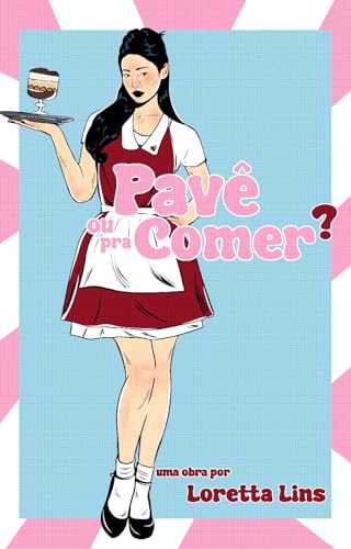 Pavê ou pra comer?