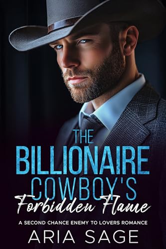 The Billionaire Cowboy's Forbidden Flame