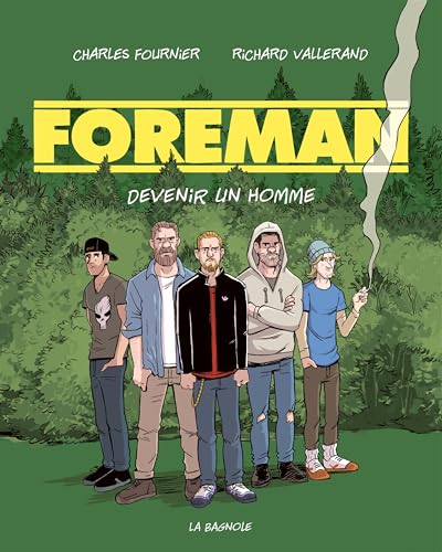Foreman: Devenir un homme (Bagnole Tout-Terrain)