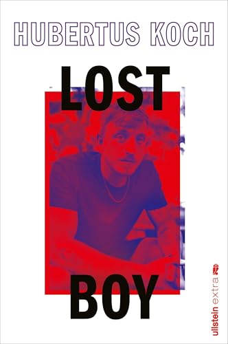 Lost Boy: Süchtig nach Leben